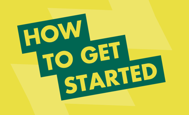 How To Get Started